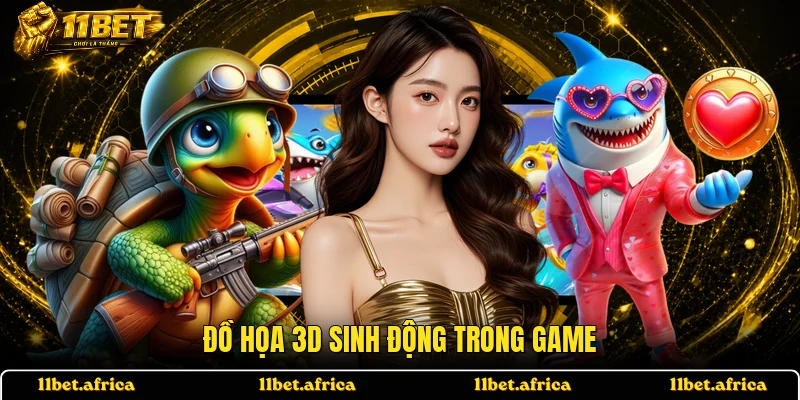Đồ họa 3D sinh động trong game