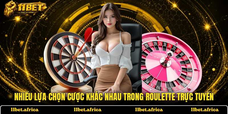 Nhiều lựa chọn cược khác nhau trong Roulette trực tuyến